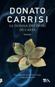 Donna dei fiori di carta (La)