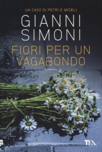 Fiori per un vagabondo. Un caso di Petri e...