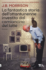 Fantastica storia dell'ottantunenne invest...