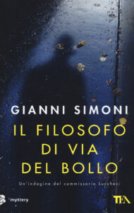 Filosofo di via del Bollo. Un'indagine del...