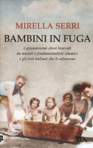 Bambini in fuga. I giovanissimi ebrei brac...