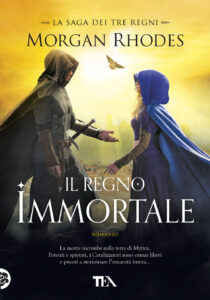 Regno immortale. La saga dei tre regni (Il...