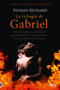 Trilogia di Gabriel: Tentazione e castigo-Redenzione e tormento-Seduzione ed estasi (La)
