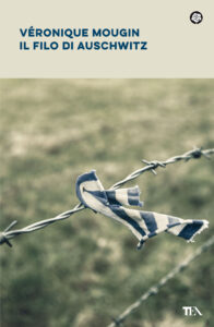 Filo di Auschwitz (Il)