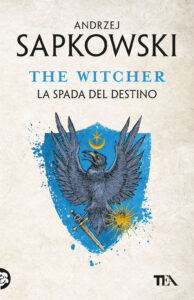 Spada del destino. The Witcher (La). Vol. 2
