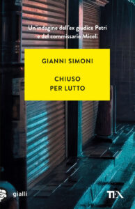 Chiuso per lutto. Un caso di Petri e Micel...