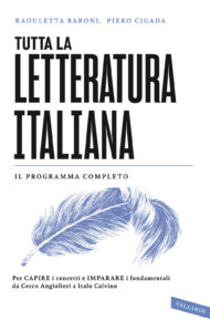 Tutta la letteratura italiana. Per capire ...