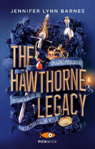 Hawthorne Legacy. Ediz. italiana (The)