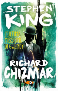 Ultima missione di Gwendy (L')