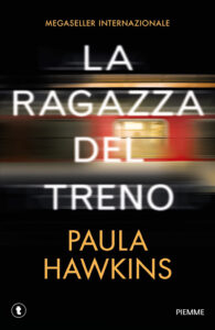 Ragazza del treno. Ediz. speciale (La)