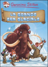 Grande era glaciale (La)