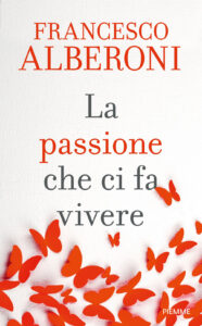 Passione che ci fa vivere (La)