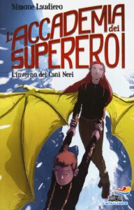 Inverno dei Cani Neri. L'Accademia dei Sup...