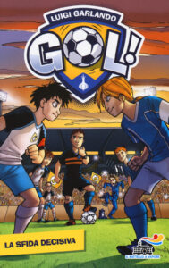 Sfida decisiva. Ediz. illustrata (La)