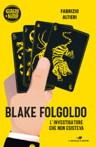 Blake Folgoldo. L'investigatore che non es...