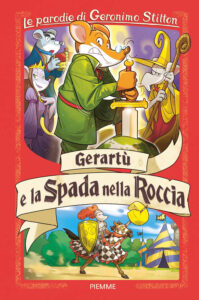 Gerartù e la spada nella roccia. Le parod...