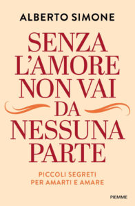 Senza l'amore non vai da nessuna parte. Pi...