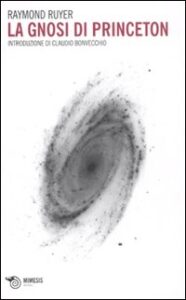 Gnosi di Princeton. Introduzione di Claudi...