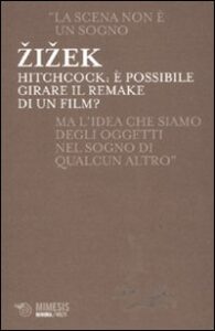 Hitchcock. È possibile girare il remake d...