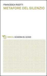 Metafore del silenzio. Il silenzio per imm...