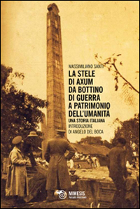 Stele di Axum. Da bottino di guerra a patr...