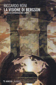 Visione di Bergson. Tempo ed esperienza de...