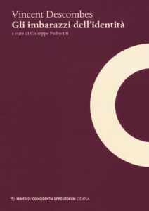 Imbarazzi dell'identità (Gli)