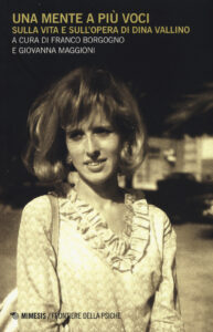 Mente a più voci. Sulla vita e sull'opera...