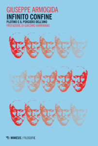 Infinito confine. Plotino e il pensiero de...