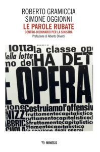 Parole rubate. Contro-dizionario per la si...