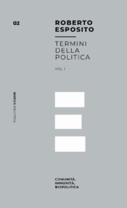 Termini della politica. Vol. 1: Comunità,...