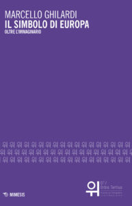 Simbolo di Europa. Oltre l'immaginario (Il...