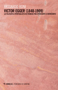 Victor Egger (1848-1909). La filosofia spi...