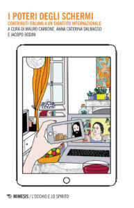 Poteri degli schermi. Contributi italiani ...