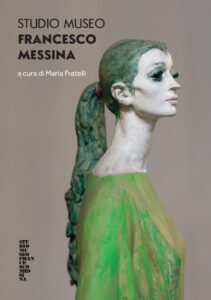 Studio Museo Francesco Messina. Ediz. a co...