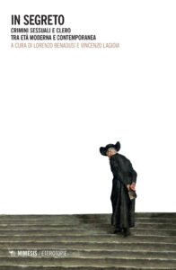 In segreto. Crimini sessuali e clero tra e...