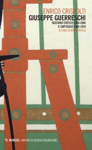 Giuseppe Guerreschi. Taccuino critico 1964...