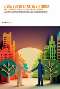 Civis: verso la città virtuosa. Idee prat...