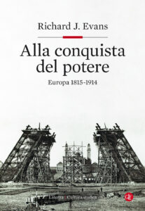 Alla conquista del potere. Europa 1815-191...