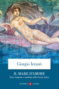 Mare d'amore. Eros, tempeste e naufragi ne...