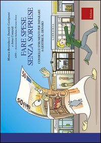 Fare spese senza sorprese. Consigli e stru...