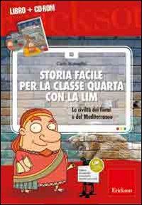 Storia facile per la classe quarta con la ...