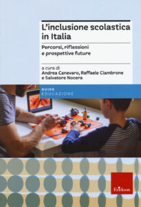Inclusione scolastica in Italia. Percorsi,...