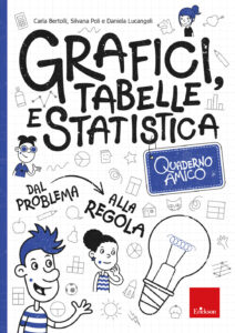 Quaderno amico. Grafici, tabelle e statist...