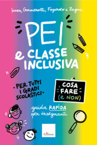 PEI e classe inclusiva. Cosa fare (e non)....