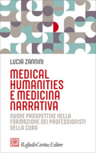 Medical humanities e medicina narrativa. N...