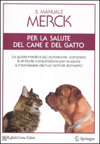 Manuale Merck per la salute del cane e del...