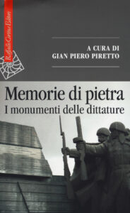 Memorie di pietra. I monumenti delle ditta...