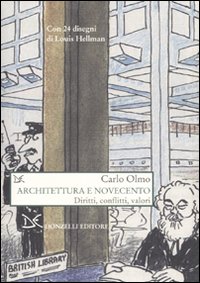 Architettura e Novecento. Diritti, conflit...