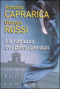 Ragazza dei passi perduti (La)